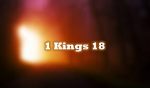 1 Kings 18