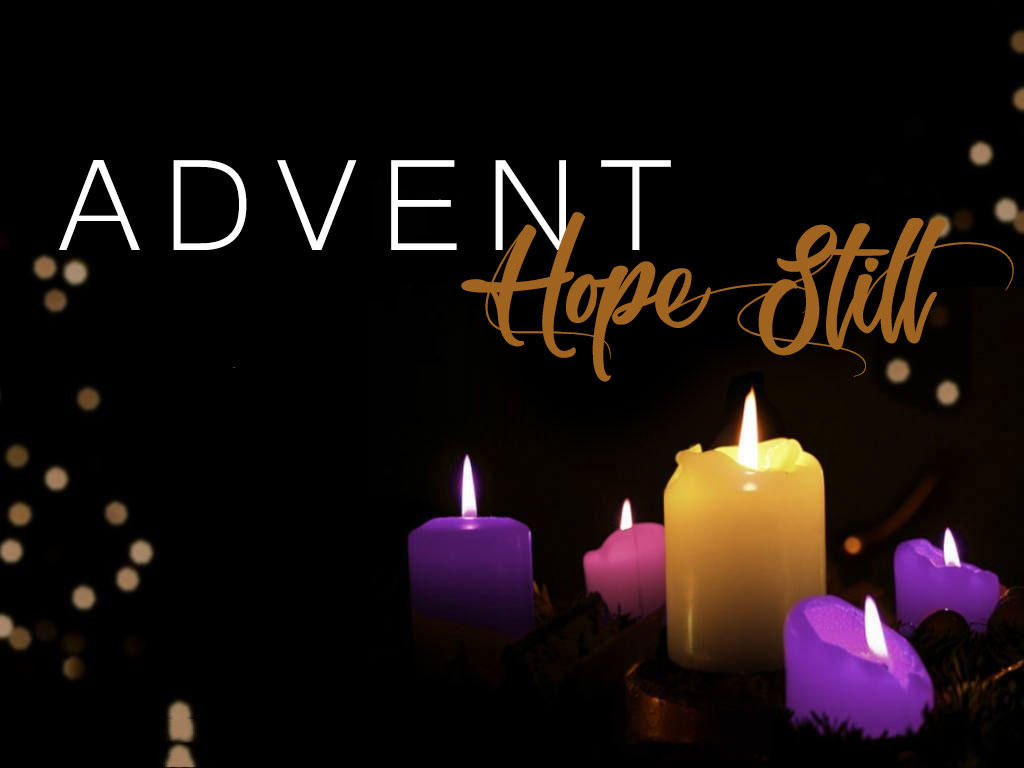 Advent 2021,Hope Still